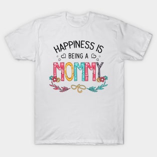 Happiness Is Being A Mommy Wildflowers Valentines Mothers Day T-Shirt